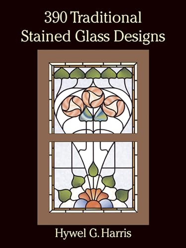 390 Traditional Stained Glass Designs (Dover Pictorial Archives) (Dover Pictorial Archive Series)