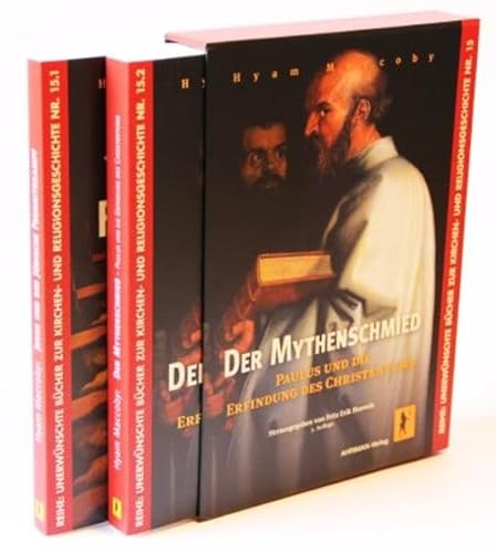 'Jesus und der jüdische Freiheitskampf' und 'Der Mythenschmied - Paulus und die Erfindung des Christentums': (Ausgabe in zwei Bänden im Schuber) (Unerwünschte Bücher zur Kirchengeschichte)
