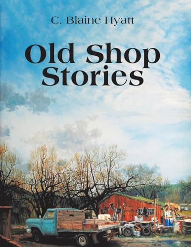 Old Shop Stories von URLink Print & Media, LLC