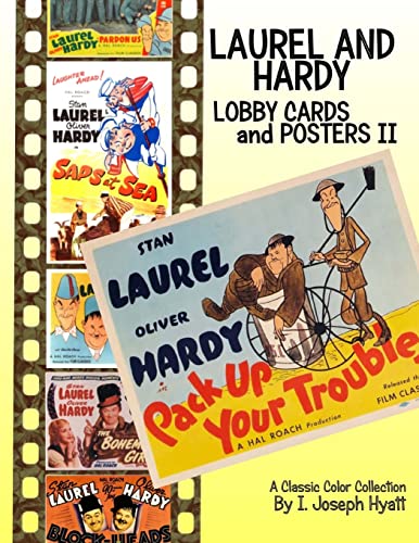 Laurel and Hardy: Lobby Cards and Posters II: A Color Collection von Createspace Independent Publishing Platform