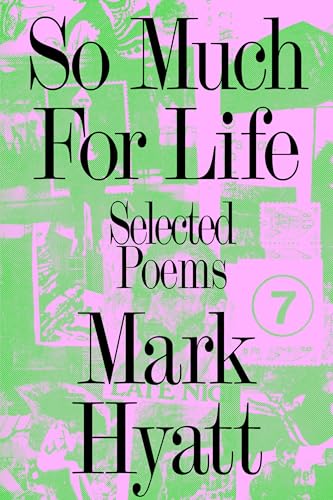 So Much for Life: Selected Poems