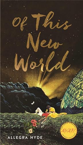 Of This New World (Iowa Short Fiction Award)