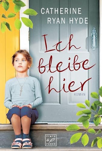 Ich bleibe hier von Tinte & Feder