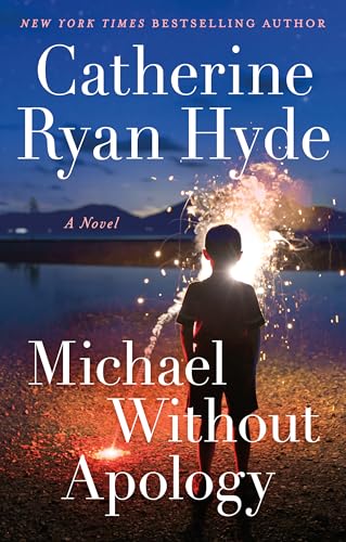 Michael Without Apology: A Novel von Lake Union Publishing