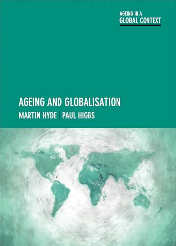 Ageing and globalisation (Ageing in a Global Context)