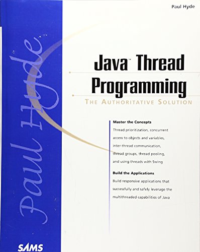 Java Thread Programming: The Authoritative Solution (Sams Professional Series)