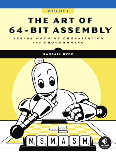 The Art of 64-Bit Assembly, Volume 1: x86-64 Machine Organization and Programming von No Starch Press