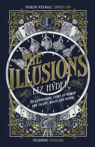The Illusions: An astonishing story of women and talent, magic and power von Bonnier Books UK