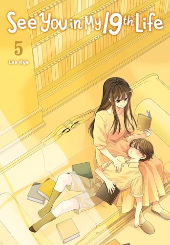 See You in My 19th Life, Vol. 5 (SEE YOU IN MY 19TH LIFE GN)