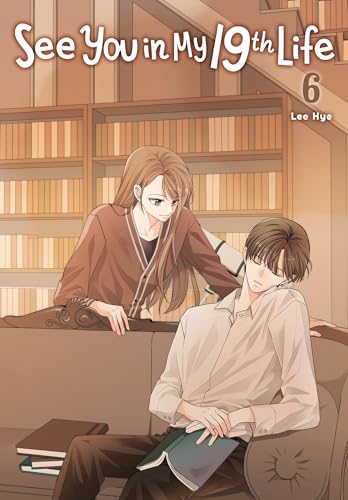 See You in My 19th Life, Vol. 6 von Ize Press