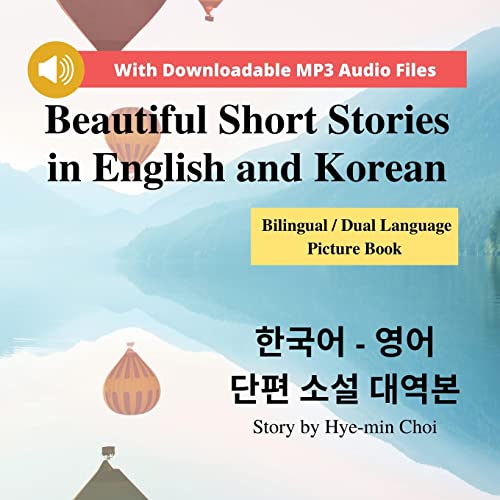 Beautiful Short Stories in English and Korean - Bilingual / Dual Language Picture Book for Beginners von New Ampersand Publishing