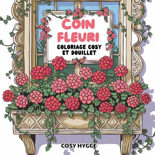 Coin fleuri: Coloriages cosy et douillet von BoD – Books on Demand – Frankreich