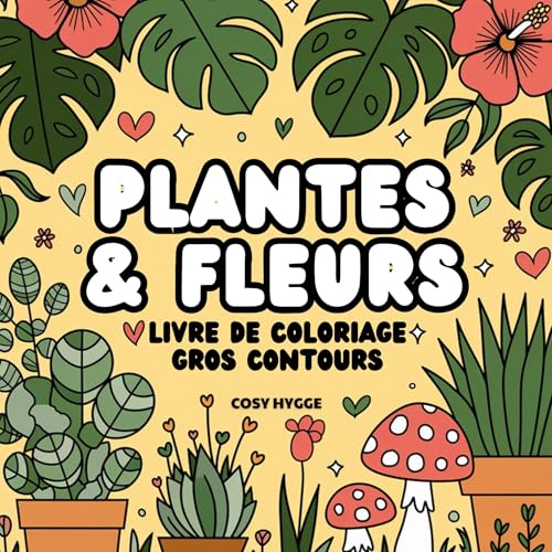 Plantes et fleurs: Livre de coloriage gros contours von BoD – Books on Demand – Frankreich