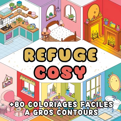 Refuge Cosy: +80 Coloriages faciles à gros contours von Books on Demand