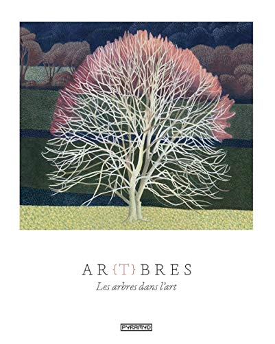 AR(T)BRES - Les arbres dans l'art von PYRAMYD