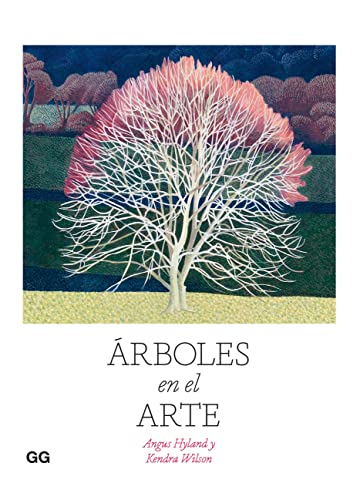 Árboles en el arte von Editorial Gustavo Gili, SL