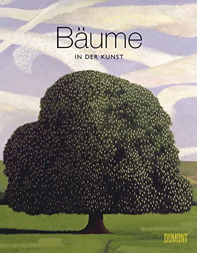 Bäume in der Kunst von DuMont Buchverlag GmbH