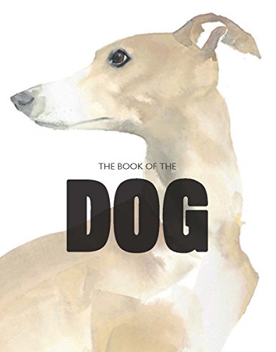 The Book of the Dog: Dogs in Art von Laurence King