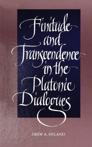 Finitude and Transcendence in the Platonic Dialogu (Suny Series in Ancient Greek Philosophy) von State University of New York Press