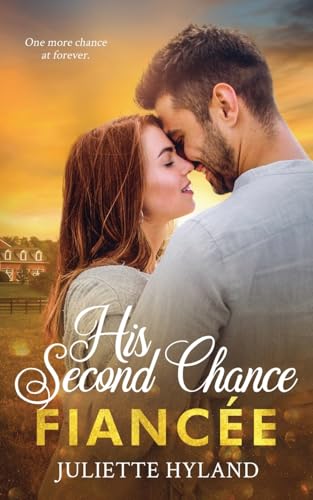 His Second Chance Fiancée (Walkins, Wyoming, Band 1)