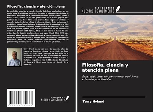 Filosofía, ciencia y atención plena: Exploración de los vínculos entre las tradiciones orientales y occidentales von Ediciones Nuestro Conocimiento