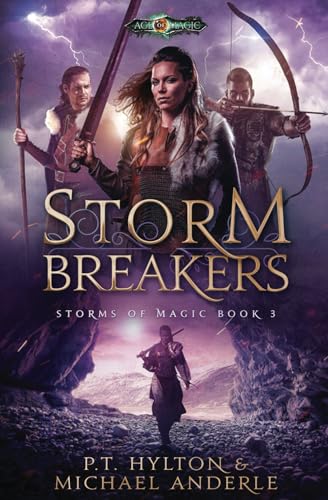 Storm Breakers: Age Of Magic - A Kurtherian Gambit Series (Storms Of Magic, Band 3) von LMBPN Publishing
