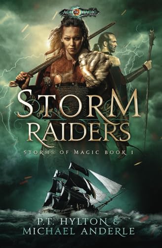 Storm Raiders: Age Of Magic - A Kurtherian Gambit Series (Storms Of Magic, Band 1) von LMBPN Publishing