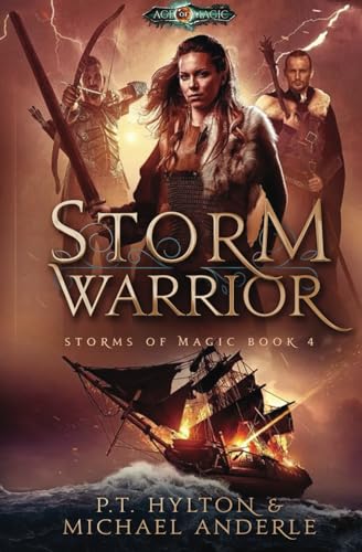 Storm Warrior: Age Of Magic - A Kurtherian Gambit Series (Storms Of Magic, Band 4) von LMBPN Publishing