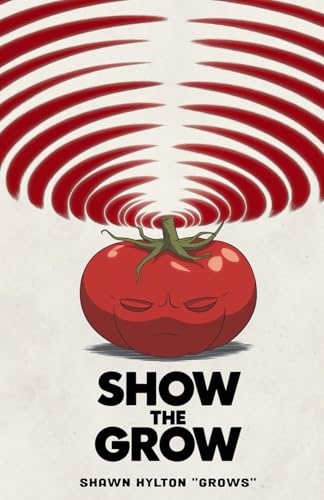 Show The Grow von Bowker