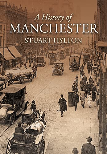 A History of Manchester von History Press