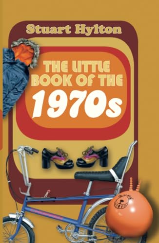 The Little Book of the 1970s von History Press (SC)