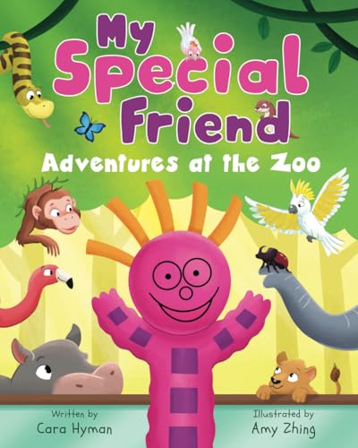 My Special Friend: Adventures at the Zoo von Miriam Laundry Publishing