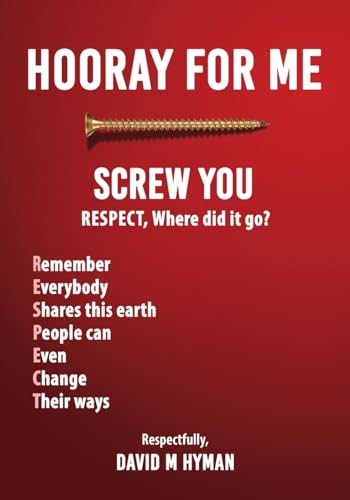 Hooray For Me Screw You Hooray For Me Screw You von Xulon Press