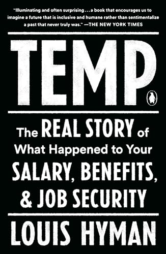 Temp: The Real Story of What Happened to Your Salary, Benefits, and Job Security von Penguin Books