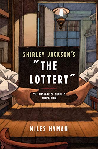Shirley Jackson's the Lottery: A Graphic Adaptation: The Authorized Graphic Adaptation