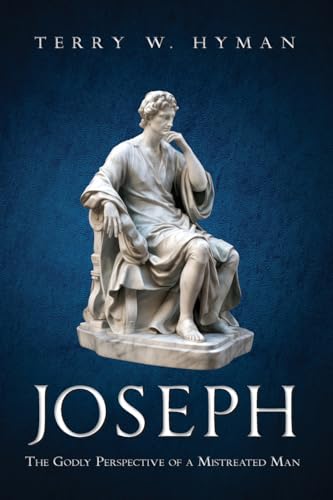 Joseph: The Godly Perspective of a Mistreated Man von Ambassador International