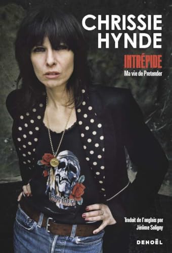 Intrépide: Ma vie de Pretender Intrépide: Ma vie de Pretender von DENOEL