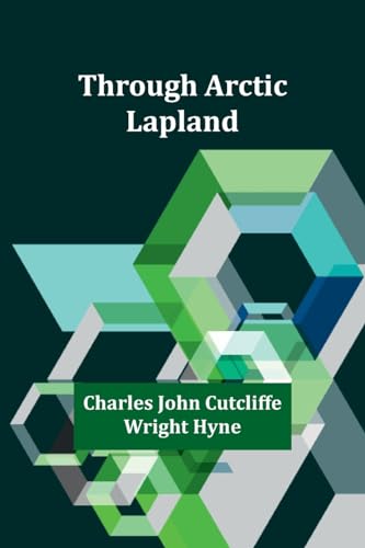 Through Arctic Lapland von Alpha Edition