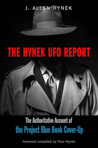 The Hynek UFO Report: The Authoritative Account of the Project Blue Book Cover-up (Mufon)