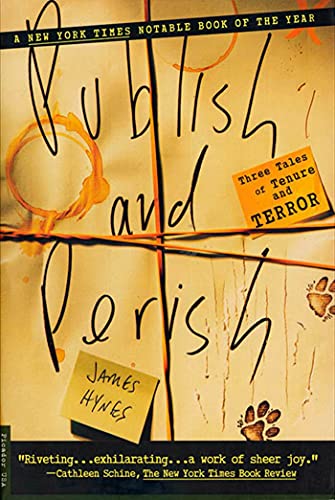 Publish and Perish: Three Tales of Tenure and Terror