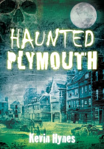 Haunted Plymouth von History Press (SC)