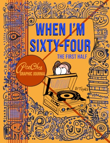 When I'm Sixty-Four: The First Half von ISBN Services
