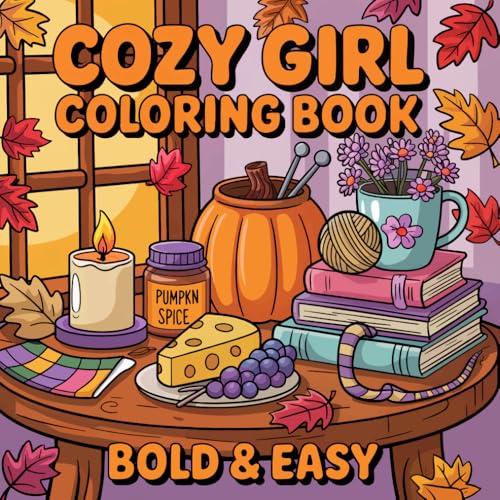 Cozy Girl Coloring Book: Bold and Easy Cute and Simple Coloring Book Cozy Girl Coloring Book: Bold and Easy Cute and Simple Coloring Book von Independently published