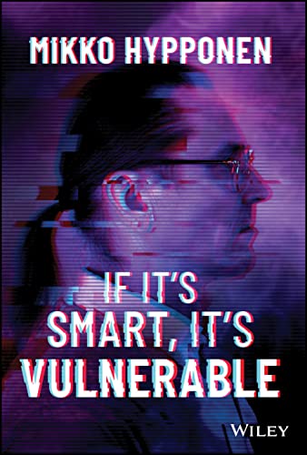 If It's Smart, It's Vulnerable von Wiley