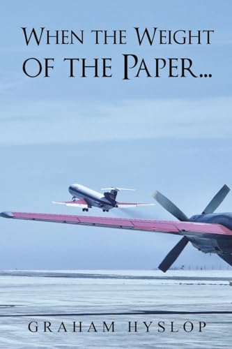 When the Weight of the Paper... von Austin Macauley Publishers