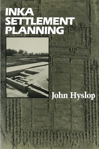 Inka Settlement Planning von University of Texas Press