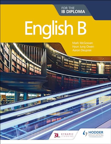 English B for the IB Diploma: Hodder Education Group