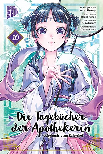 Die Tagebücher der Apothekerin – Geheimnisse am Kaiserhof 10 von Manga Cult