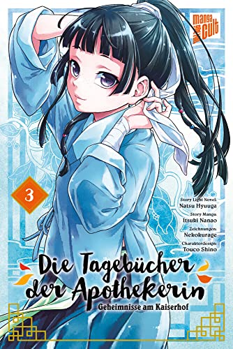 Die Tagebücher der Apothekerin - Geheimnisse am Kaiserhof 3 von Manga Cult