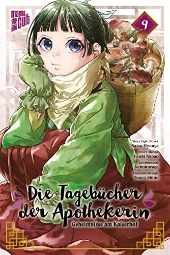 Die Tagebücher der Apothekerin - Geheimnisse am Kaiserhof 9 von Manga Cult